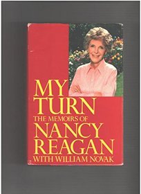 My Turn: The Memiors of Nancy Reagan