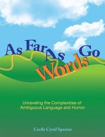 As Far As Words Go: Activities for Understanding Ambiguous Language and Humor