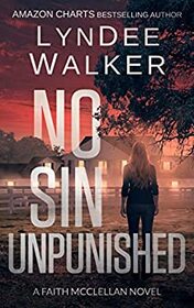 No Sin Unpunished (Faith McClellan, Bk 3)