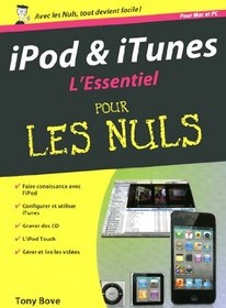 iPod et iTunes, l'essentiel pour les nuls : pour mac et pc