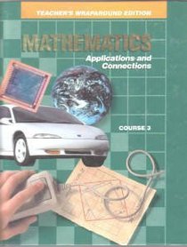 Glencoe, Mathematics Applications And Connections Course 3 8th Grade Teacher Edition, 1993 ISBN: 0028240669
