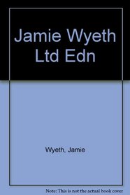 JAMIE WYETH Limited, Signed Edition