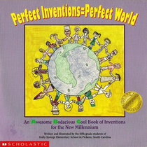 PERFECT INVENTIONS=PERFECT WORLD