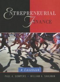 Entrepreneurial Finance : A Casebook