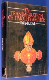 The Transmigration of Timothy Archer