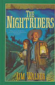 The Nightriders (Wells Fargo Trail, Bk 2) (Large Print)