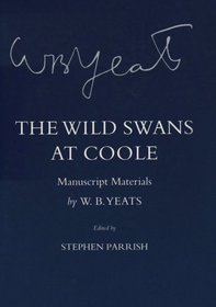 The Wild Swans at Coole: Manuscript Materials (Cornell Yeats)
