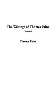 The Writings of Thomas Paine