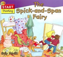 The Spick-and-Span Fairy (Start Thinking)