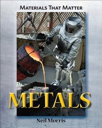 Metals (Material That Matter)