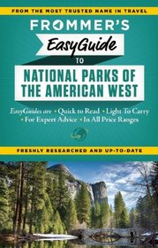 Frommer's EasyGuide to National Parks of the American West 2014 (Easy Guides)