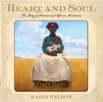 Heart and Soul: The Story of America and African Americans