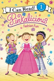 Pinkalicious: Fashion Fun (I Can Read Level 1)