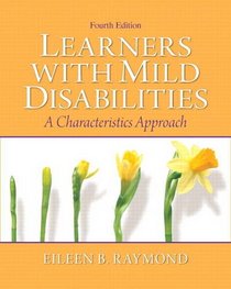 Learners with Mild Disabilities: A Characteristics Approach