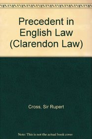 Precedent in English Law (Clarendon Law)