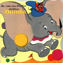 Walt Disney's Dumbo (A Golden Super Shape Book)