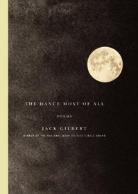 The Dance Most of All: Poems