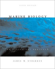 Marine Biology: An Ecological Approach (5th Edition)