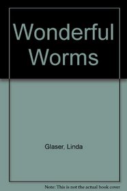 Wonderful Worms