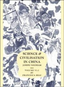 Science and Civilisation in China: Volume 6, Biology and Biological Technology; Part 2, Agriculture