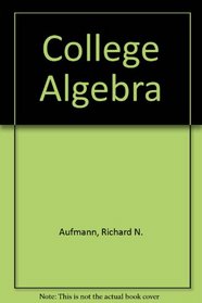 College Algebra Student Solutions Manual, Fourth Edition