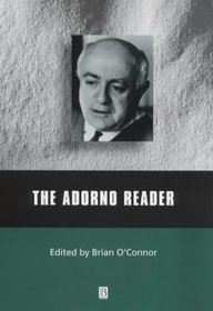 The Adorno Reader (Blackwell Readers)