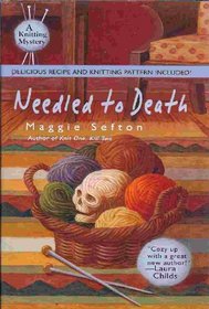 Needled to Death (Knitting Mystery, Bk 2)