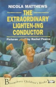 The Extraordinary Lighten-ing Conductor