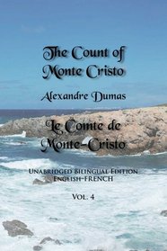 The Count of Monte Cristo: Unabridged Bilingual Edition: English-French (Volume 4)