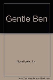 Gentle Ben: Walt Morely (Novel units) (Teacher Guide)