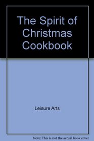 The Spirit of Christmas Cookbook