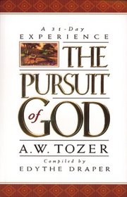 The Pursuit of God: A 31-Day Experience