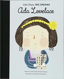 Ada Lovelace (Little People, Big Dreams)