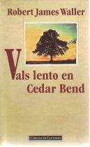 Vals Lento En Cedar Bend