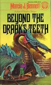 Beyond the Draak's Teeth (Ni-Lach, Bk 3)