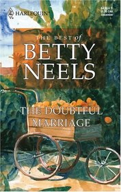 The Doubtful Marriage (Best of Betty Neels)