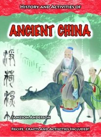 Ancient China (Hands-on Ancient History) (Hands-on Ancient History)
