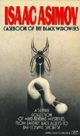 Casebook of the Black Widowers (Black Widowers, Bk 3)