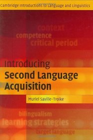 Introducing Second Language Acquisition (Cambridge Introductions to Language and Linguistics)