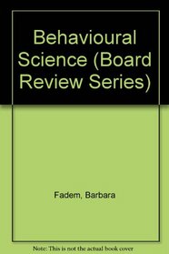 Behavioural Science (Board Review Series)