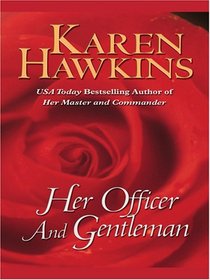 Her Officer and Gentleman (Thorndike Press Large Print Romance Series)