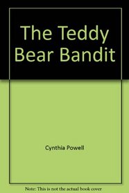 The Teddy Bear Bandit (Avalon Romances)
