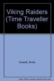 The Time Traveller Book of Viking Raiders