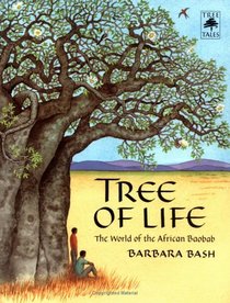 Tree of Life: The World of the African Baobab (Tree Tales)