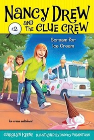 Scream for Ice Cream (Nancy Drew and the Clue Crew Bk 2)