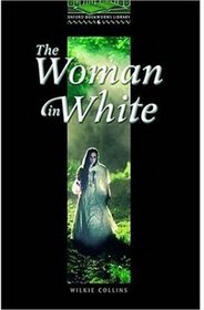 The Woman in White: 2500 Headwords (Oxford Bookworms Library)