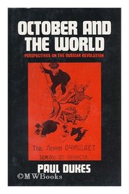 October and the World: Perspectives on the Russian Revolution