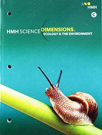 HMH Science Dimensions: Student Edition Module C Grades 6-8 Module C: Ecology and the Environment 2018