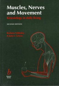 Muscles, Nerves and Movement: Kinesiology in Daily Living