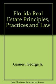 Florida Real Estate Principles, Practices and Law (Florida Real Estate Principles, Practices & Law)